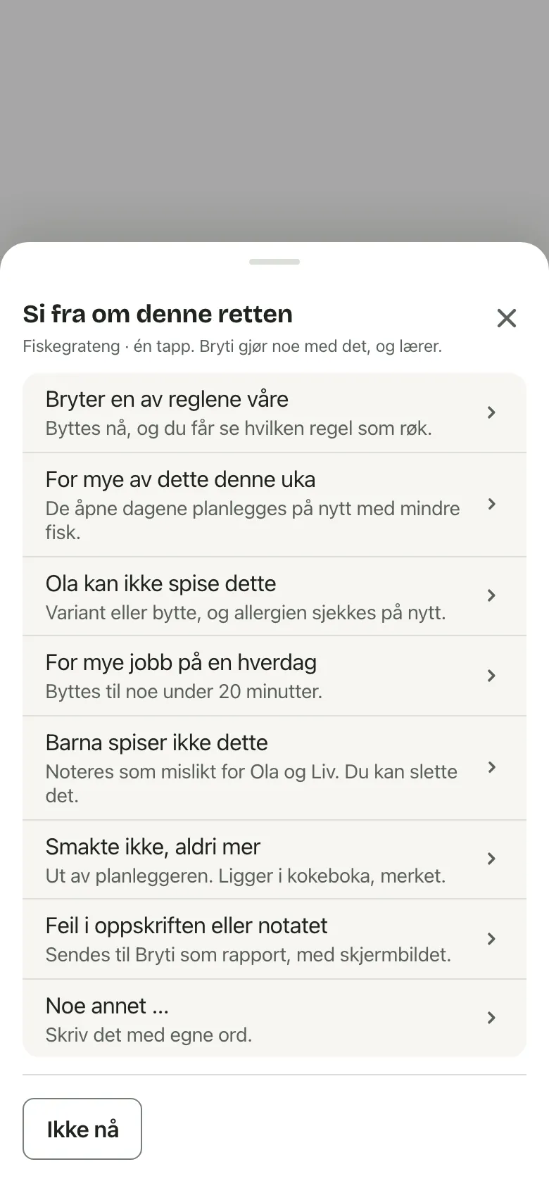 Arket for å si fra om en rett: grunnene, og hva Bryti gjør for hver av dem.