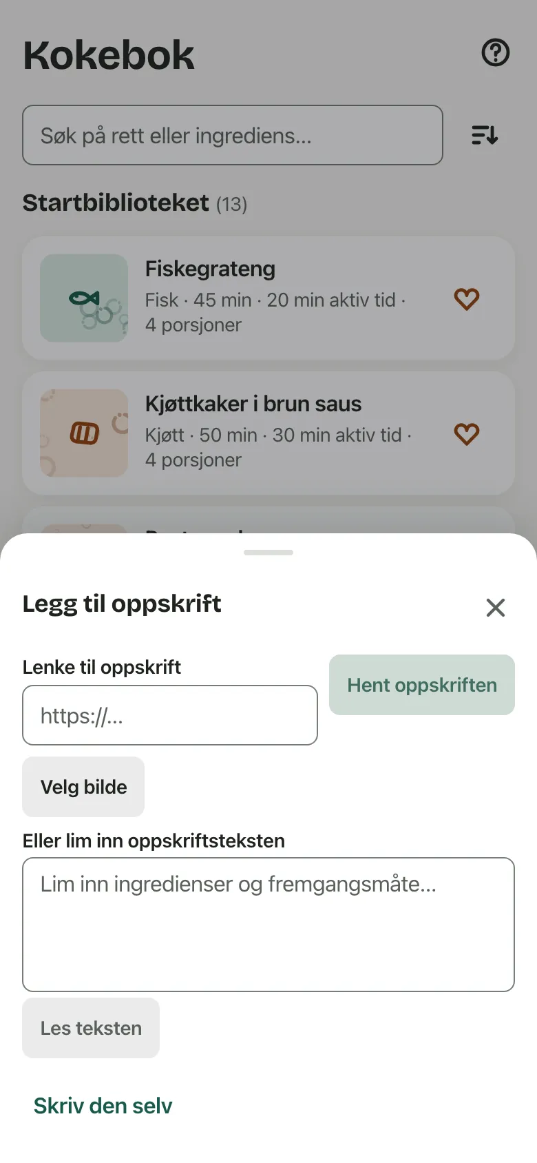 Arket bak Legg til oppskrift: en lenke, et bilde, limt inn tekst, eller skriv den selv.